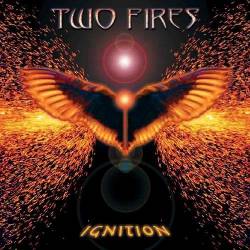 Two Fires : Ignition